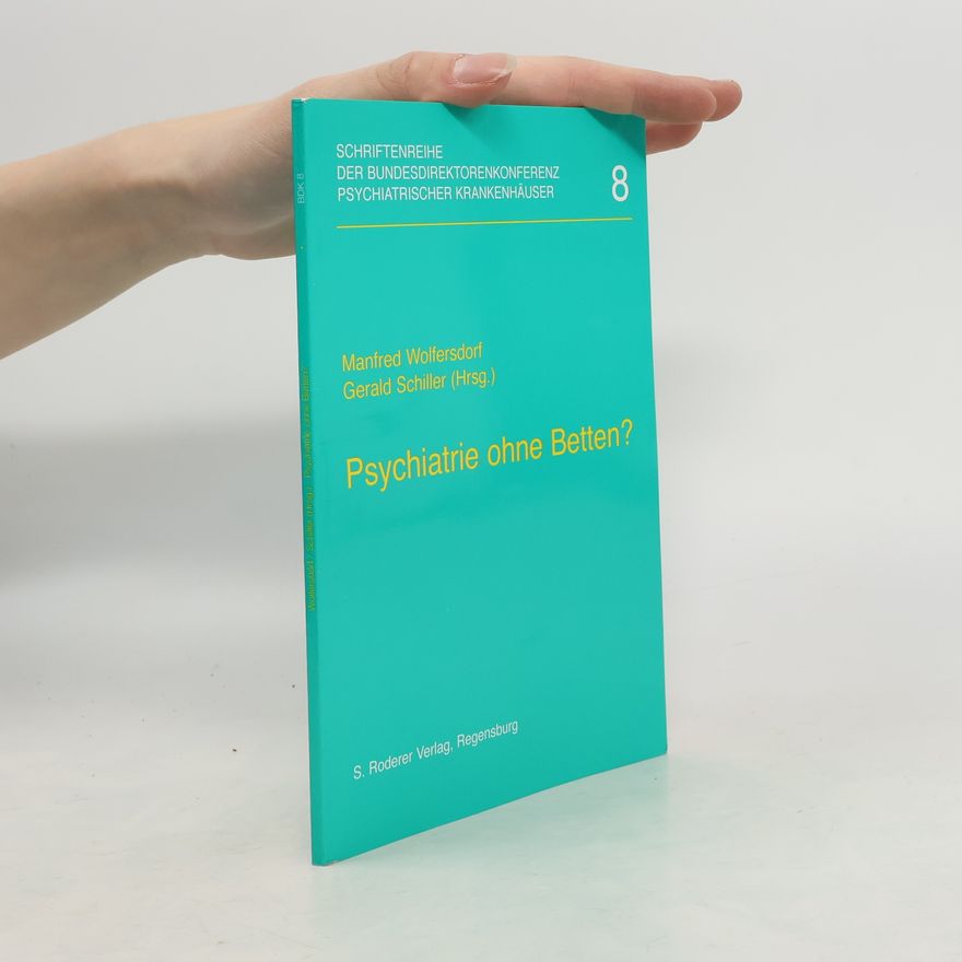 Manfred Wolfersdorf Psychiatrie ohne Betten?