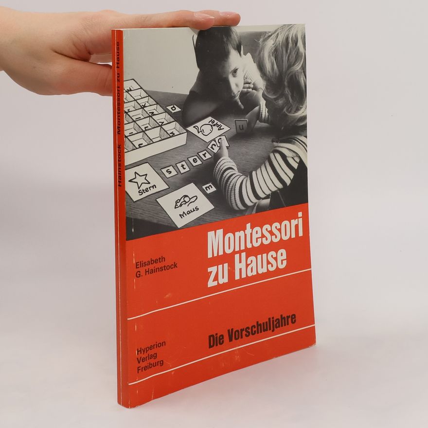 Elisabeth G. Haistock Montessori zu Hause