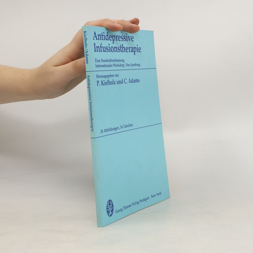 Paul Kielholz Antidepressive Infusionstherapie