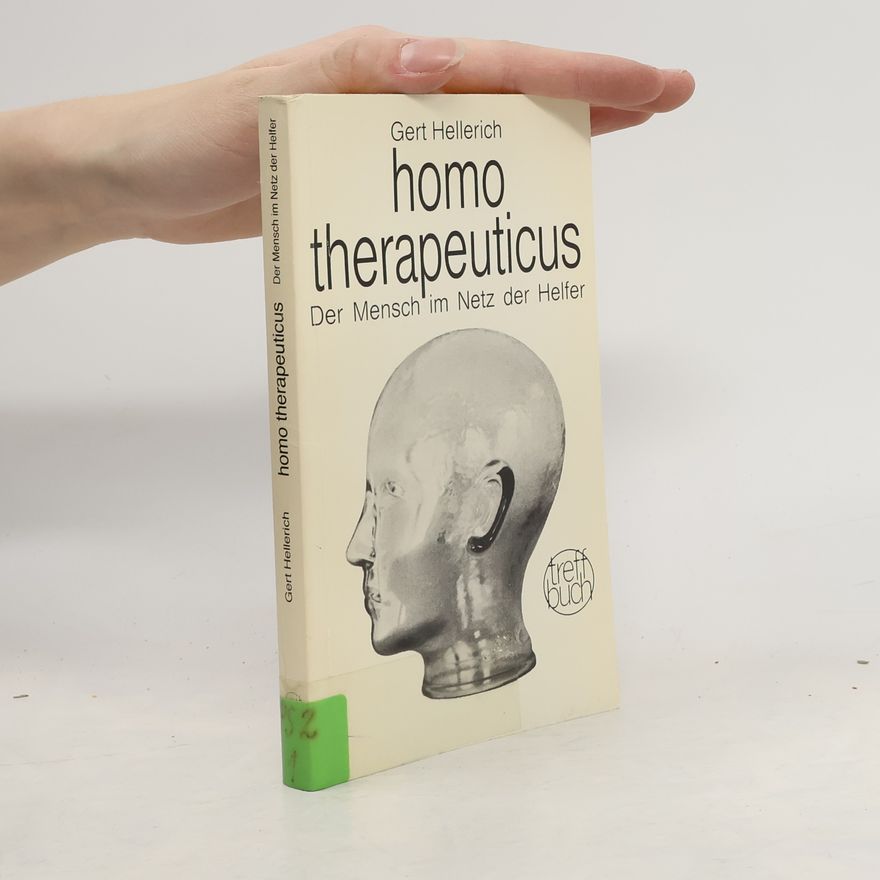 Gert Hellerich Homo therapeuticus