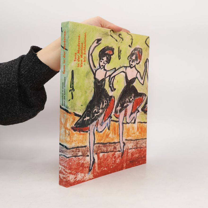 Karin Adelsbach Tanz in der Moderne. Von Matisse bis Schlemmer