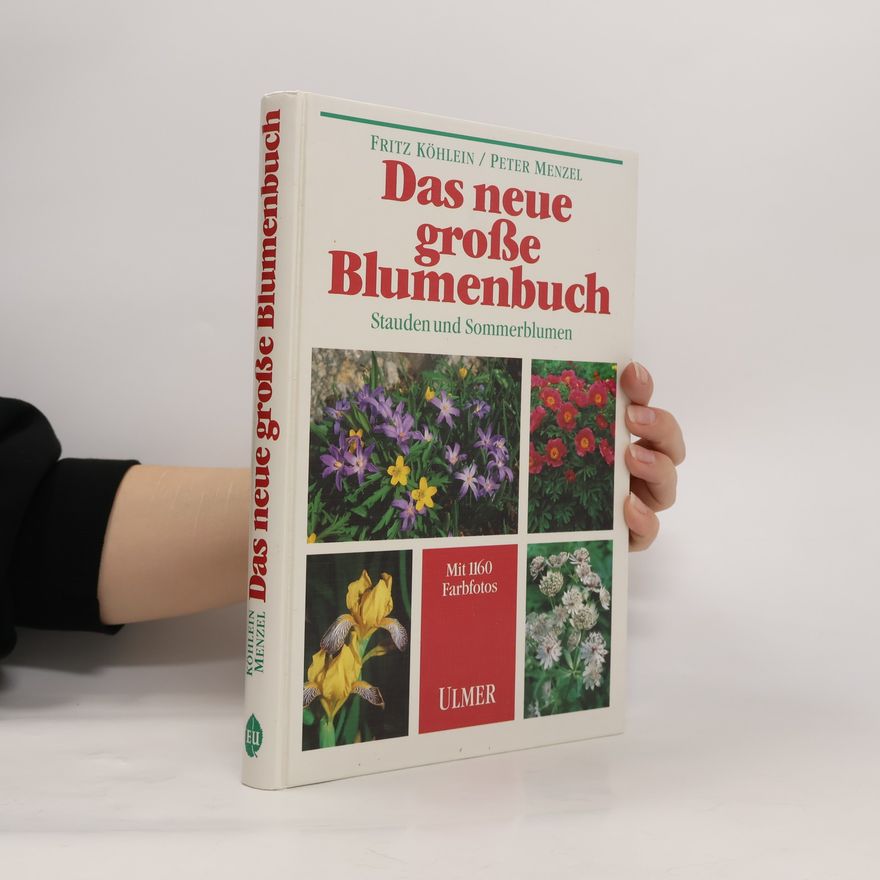 Fritz Köhlein Das neue grosse Blumenbuch