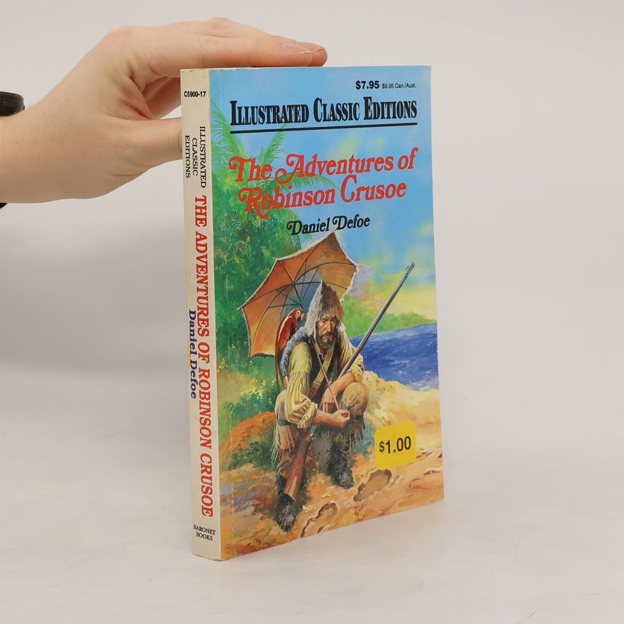 Daniel Defoe The Adventures of Robinson Crusoe