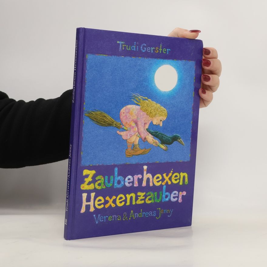 Trudi Gerster Zauberhexen - Hexenzauber