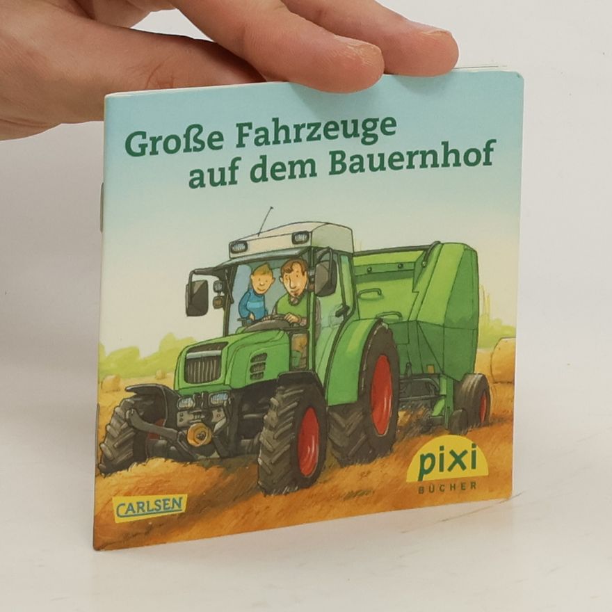Autorenkollektiv Große Fahrzeuge auf dem Bauernhof
