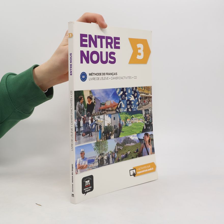 Autorenkollektiv Entre nous 3 (B1). Livre de l'élève + cahier d'exercices