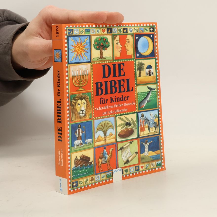 Herbert Ossowski Die Bibel für Kinder