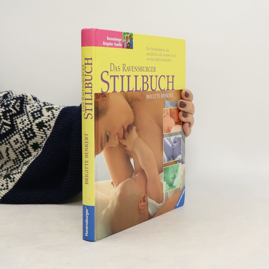 Brigitte Benkert Das Ravensburger Stillbuch