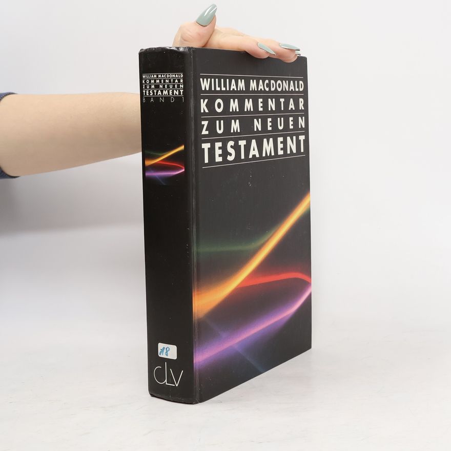 William MacDonald Kommentar zum Neuen Testament