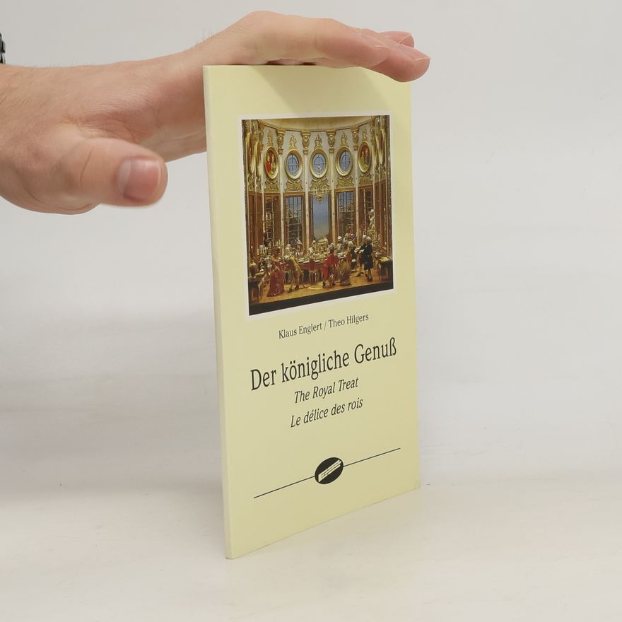 Theo Hilgers  Der königliche Genuß