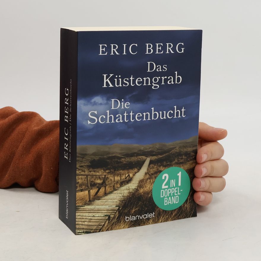 Eric Berg Das Küstengrab. Die Schattenbucht