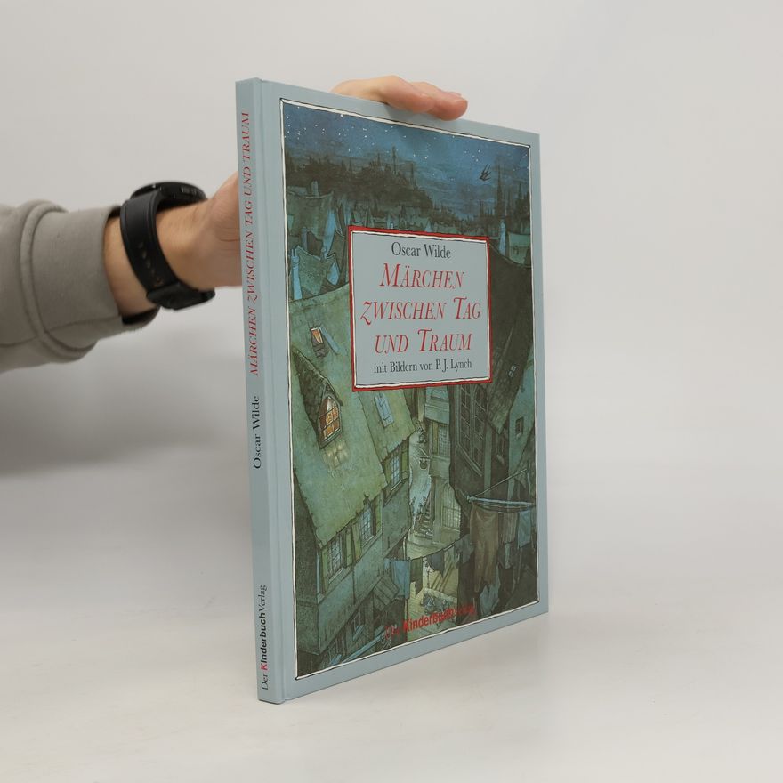 Oscar Wilde Märchen zwischen Tag und Traum