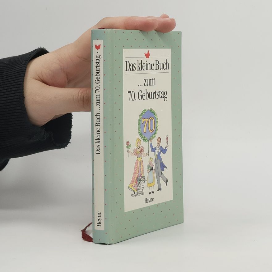 Collectif d'auteurs Das kleine Buch ...zum 70. Geburtstag