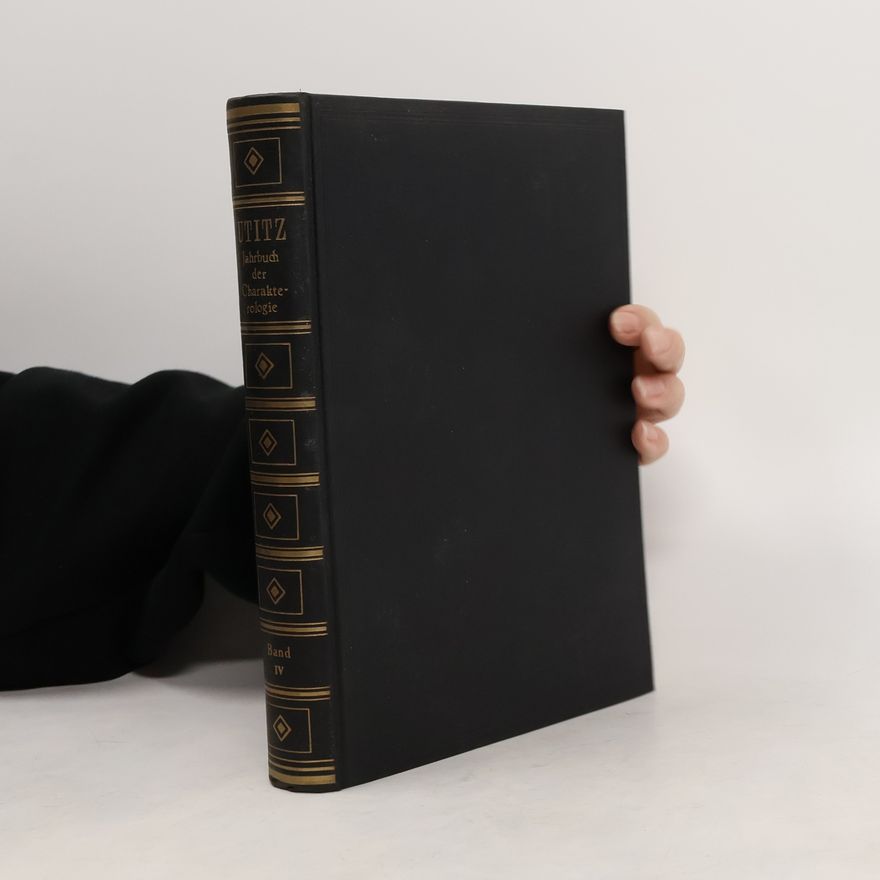 Emil Utitz Jahrbuch der Charakterologie. Jahrg.: 4., 1927, Band 4.