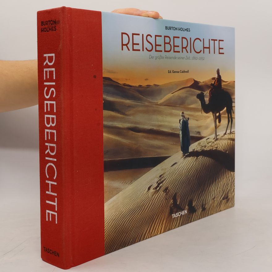 Autorenkollektiv Burton Holmes: Reiseberichte