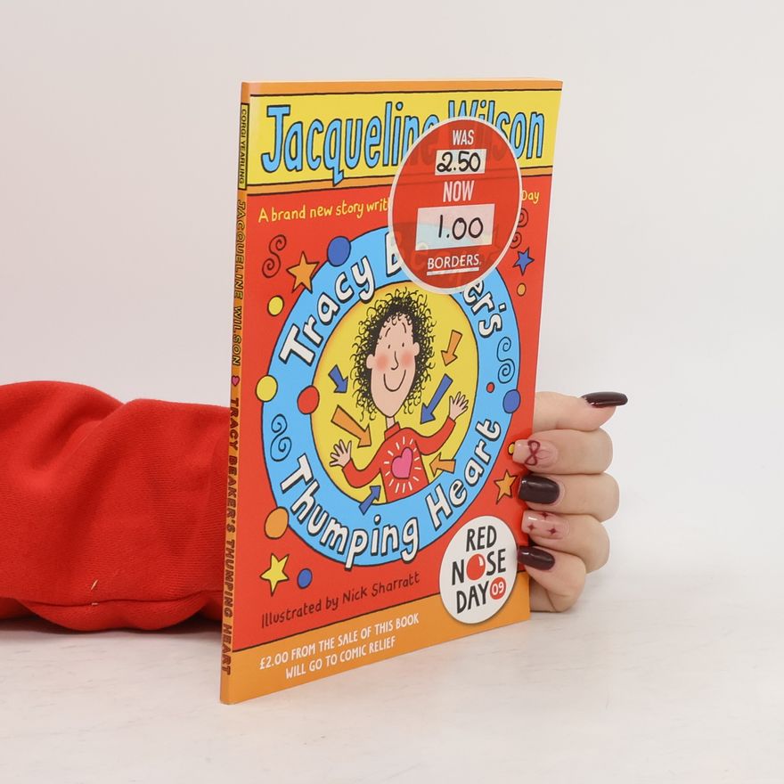 Jacqueline Wilson Tracy Beaker's Thumping Heart