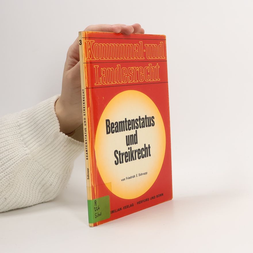 Friedrich Eberhard Schnapp Beamtenstatus und Streikrecht