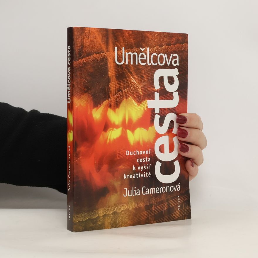 Julia Cameron Umělcova cesta