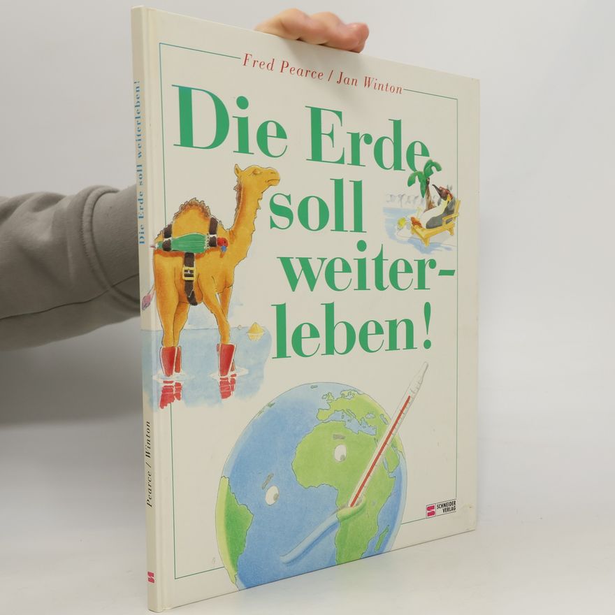 Jane Winton Die Erde soll weiterleben!