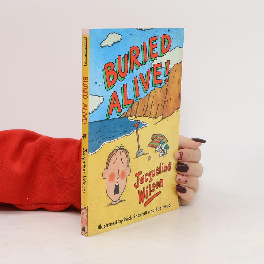 Jacqueline Wilson Buried Alive!