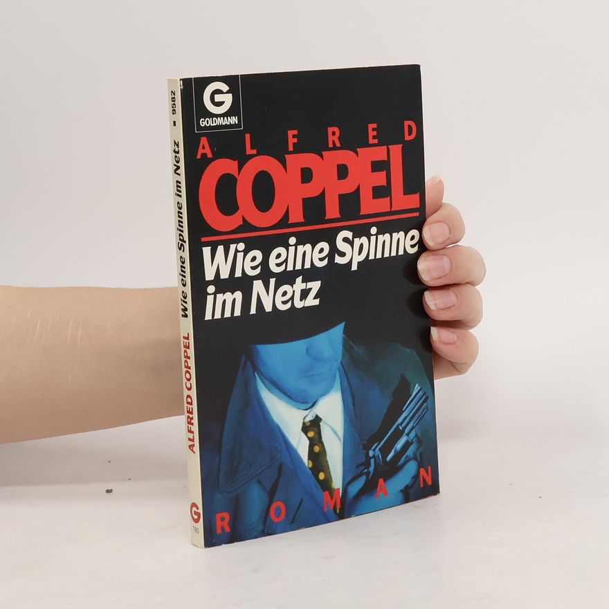 Alfred Coppel Wie eine Spinne im Netz