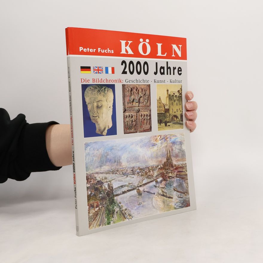 Ralf-Peter Fuchs Köln - 2000 Jahre