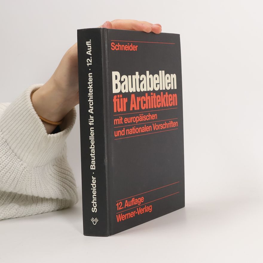 Jürgen Schneider Bautabellen für Architekten