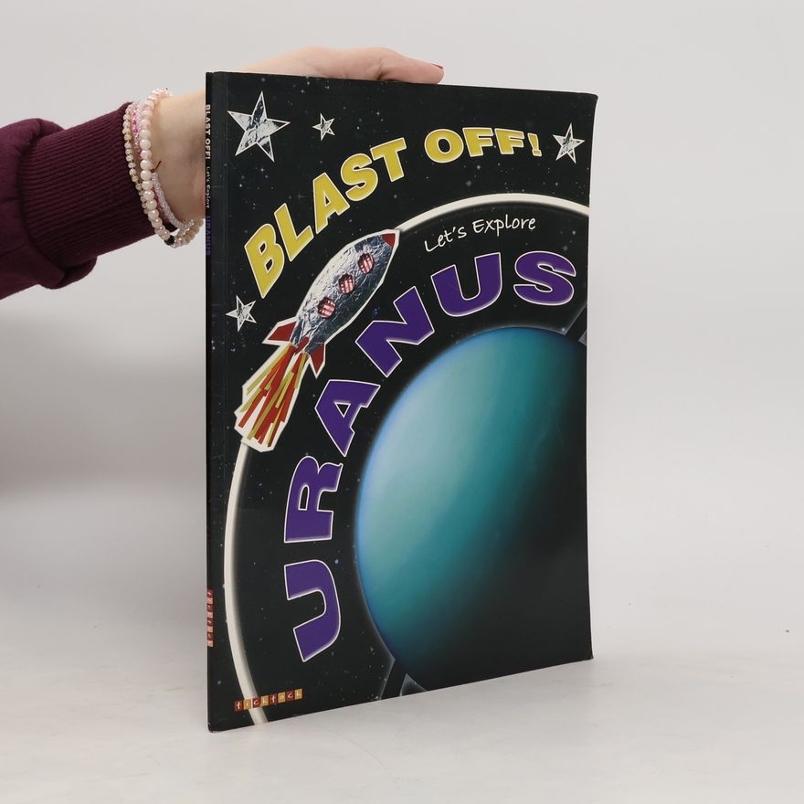 Helen Orme Let's Explore Uranus