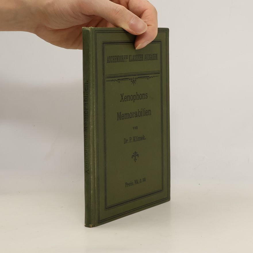Paul Klimek Auswahl Xenophons Memorabilien