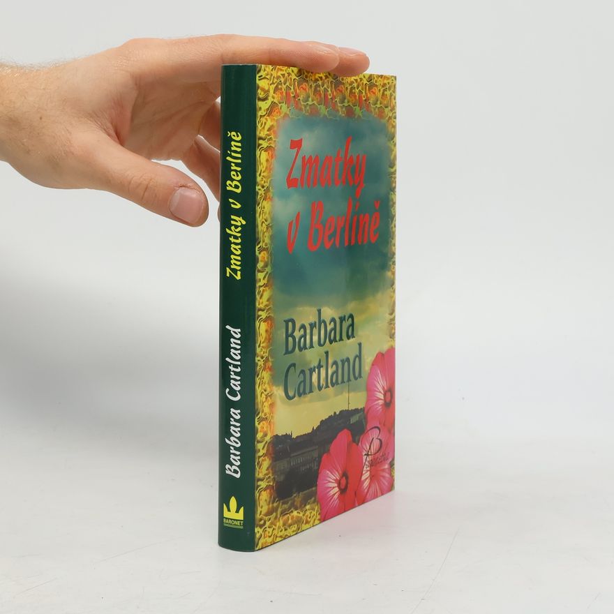 Barbara Cartland Zmatky v Berlíně