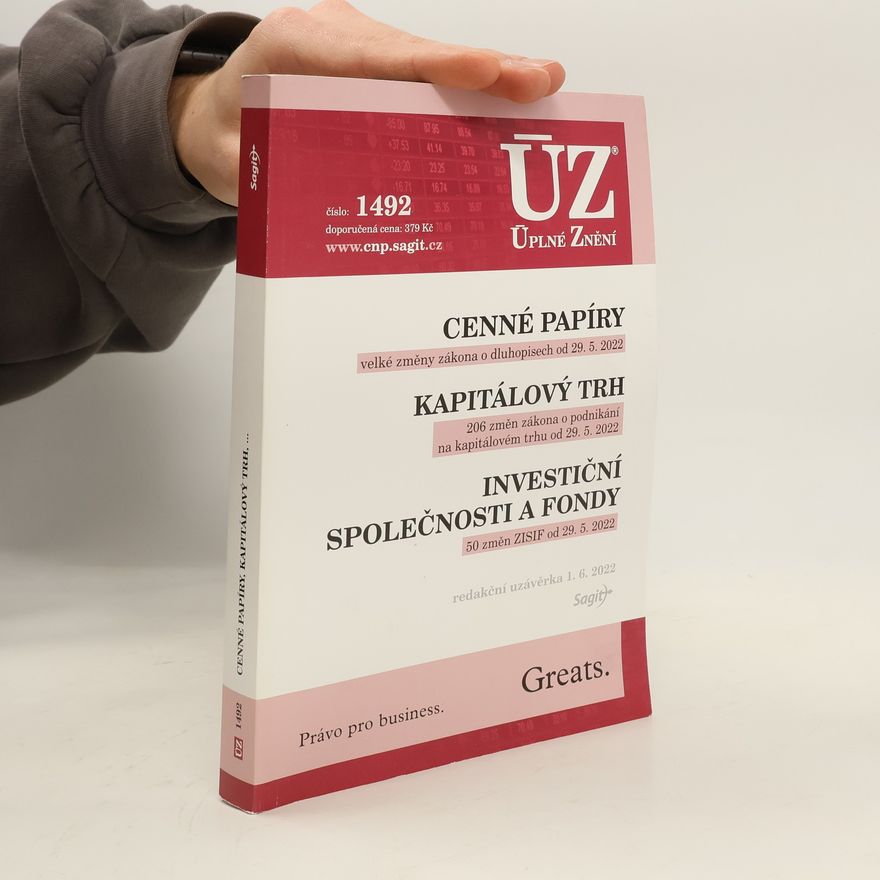Kolektiv autorů ÚZ č. 1492. Cenné papíry. Kapitálový trh. Investiční společnosti a fondy.