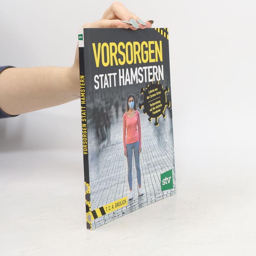 T. C. A. Greilich Vorsorgen statt Hamstern
