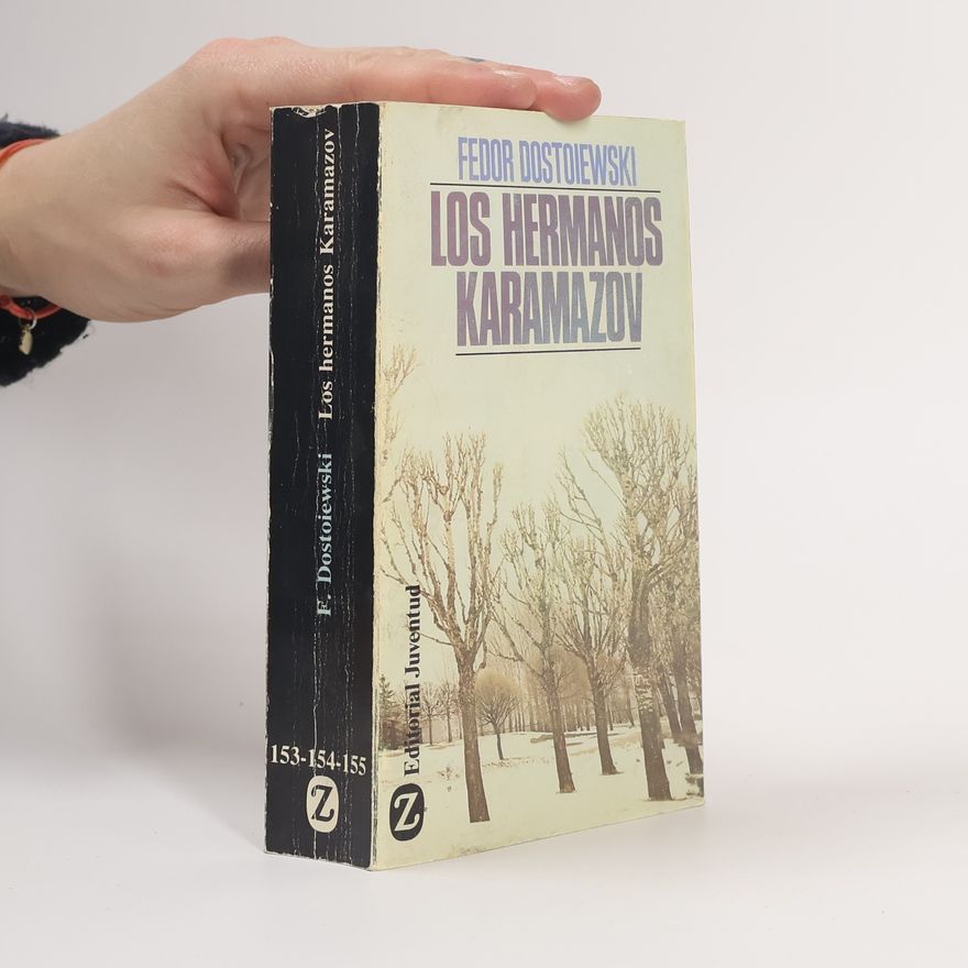 Fjodor Michailowitsch Dostojewski Los hermanos Karamazov