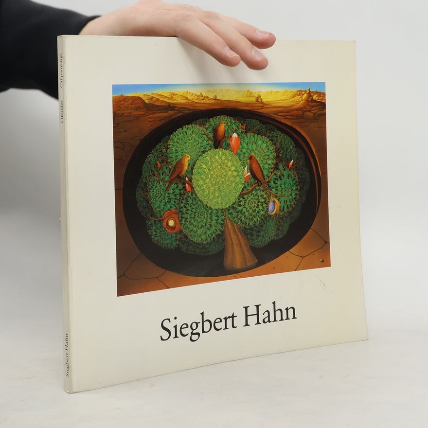Autorenkollektiv Siegbert Hahn. Olbilder. Oil Paintings