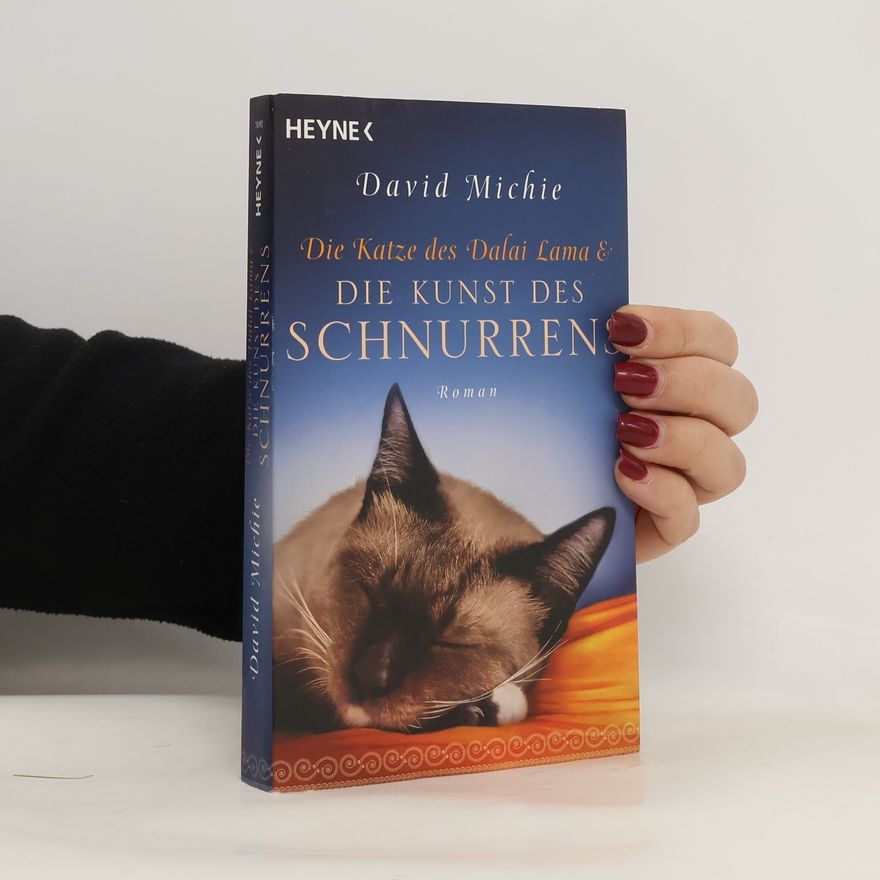 David Michie Die Katze des Dalai Lama und die Kunst des Schnurrens
