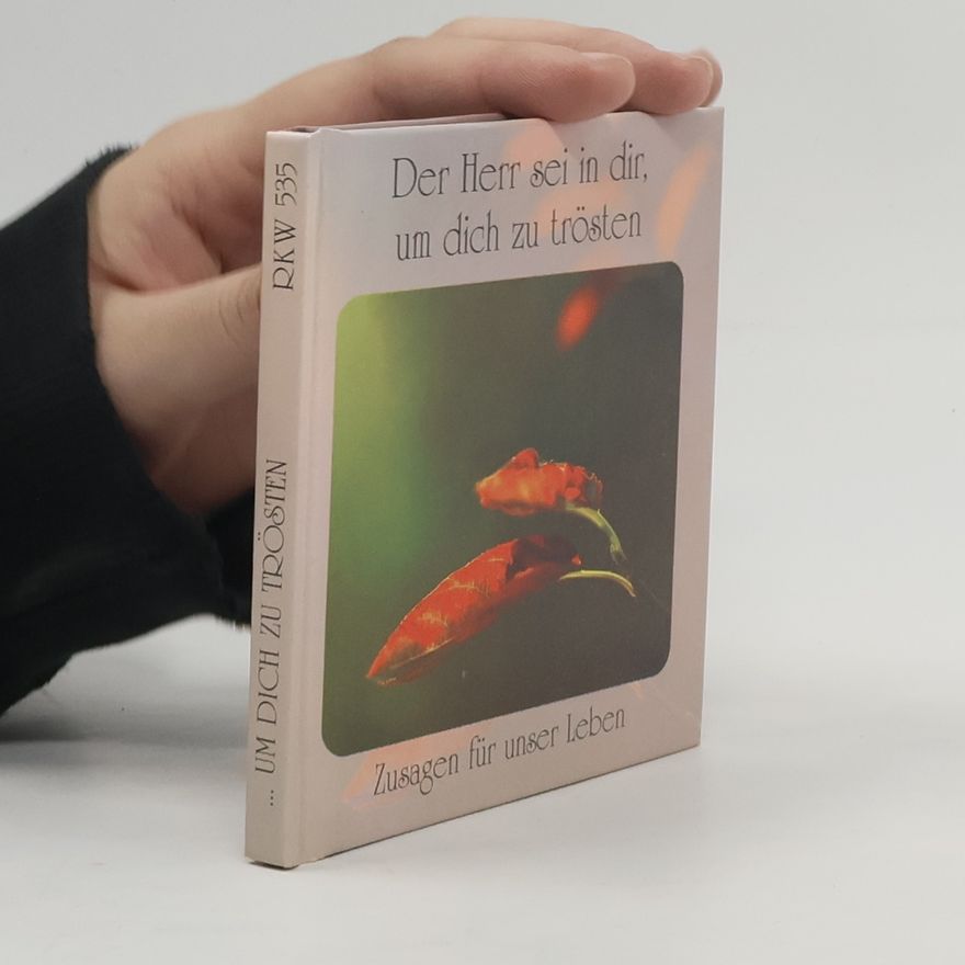 Autorenkollektiv Der Herr sei in dir, um dich zu trösten