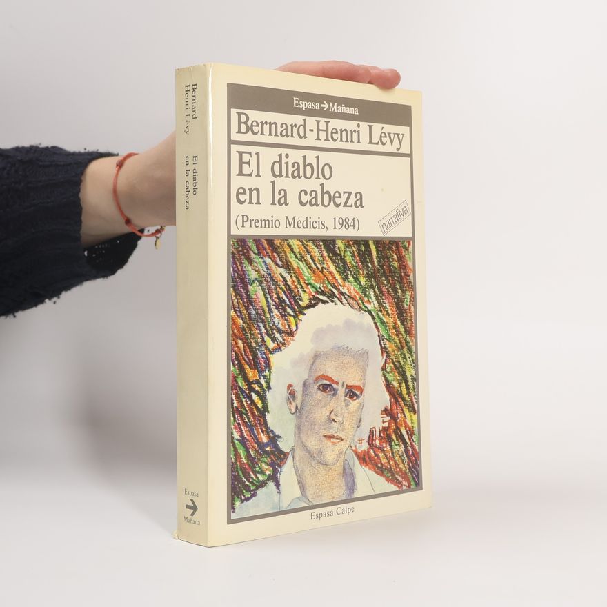Bernard-Henri Lévy El diablo en la cabeza