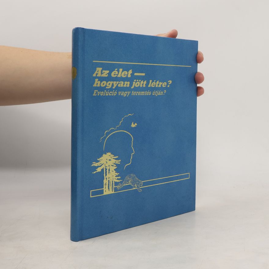 Various authors Az élet - hogyan jött létre?