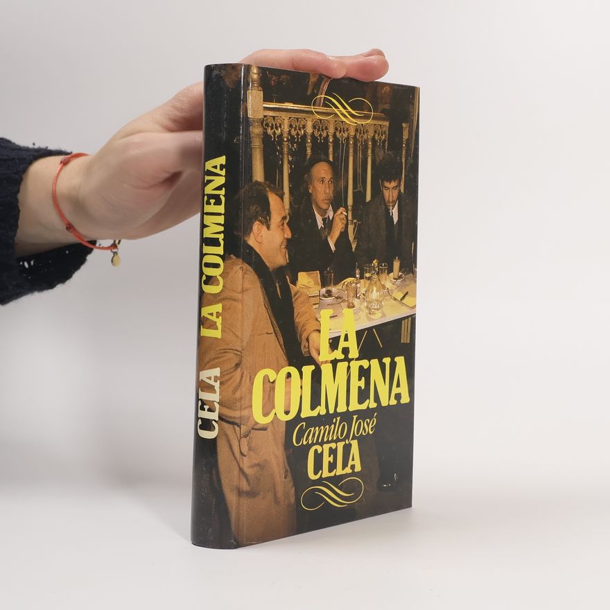 Camilo José de Cela y Trulock La Colmena