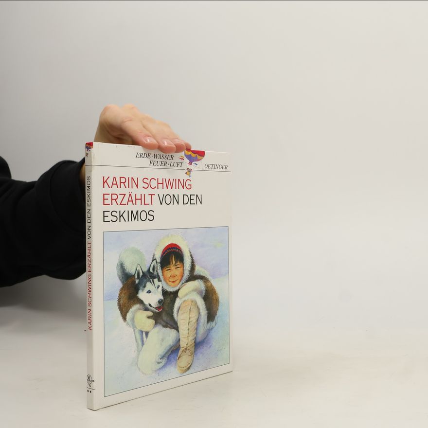 Karin Schwing Karin Schwing erzählt von den Eskimos