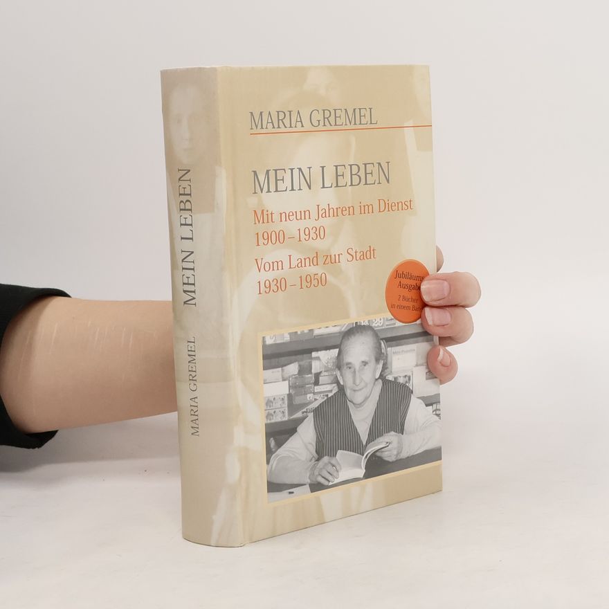 Maria Gremel Mein Leben