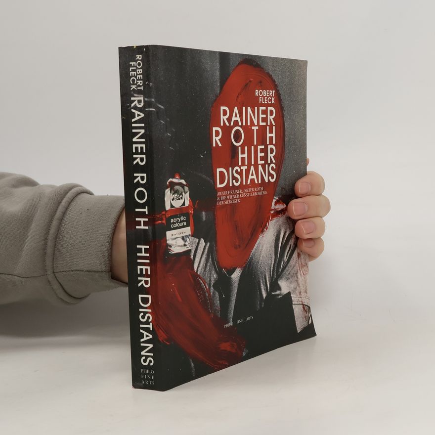 Robert Fleck Rainer, Roth, Hier Distans