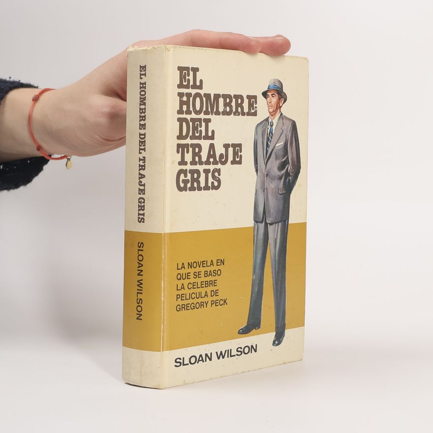Sloan Wilson El hombre del traje gris
