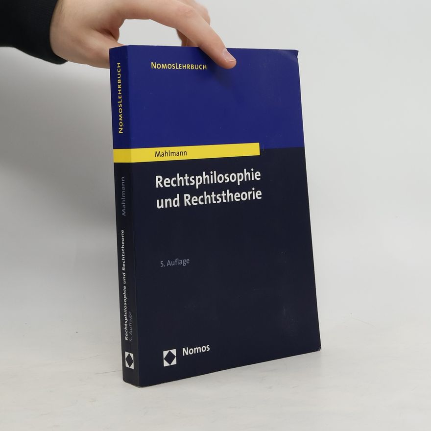 Matthias Mahlmann Rechtsphilosophie und Rechtstheorie