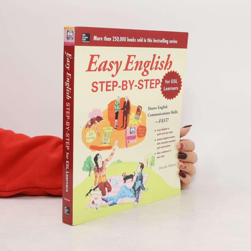 Danielle Pelletier Easy English Step-by-Step for ESL Learners