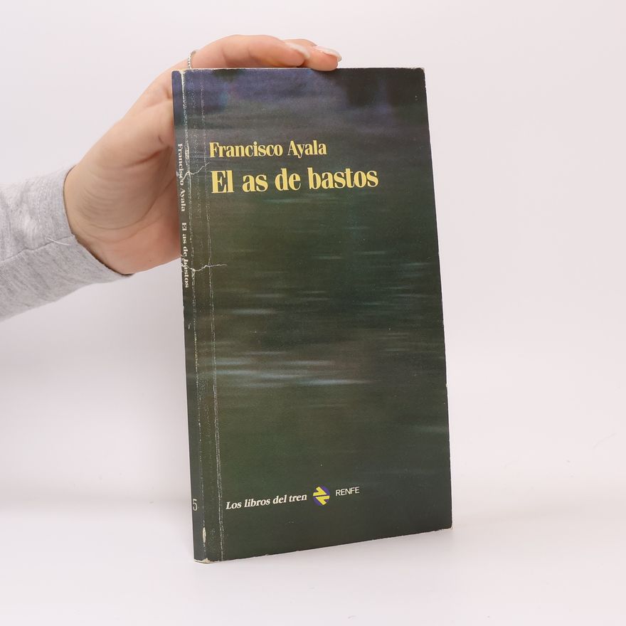 Francisco Ayala El as de bastos