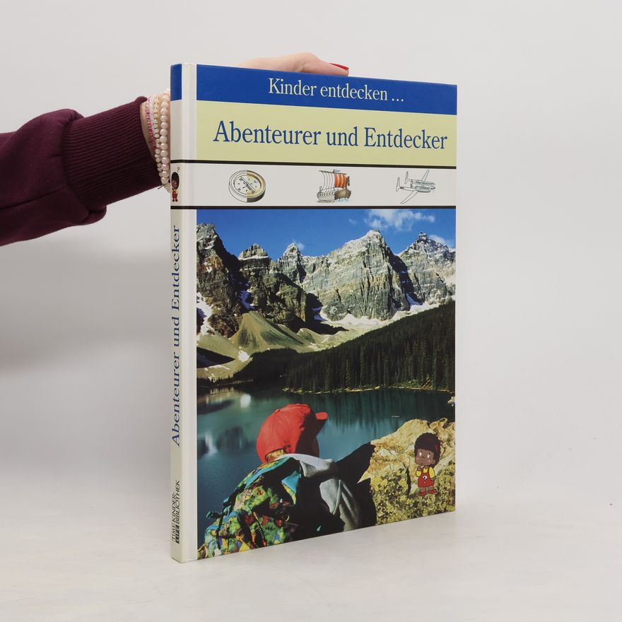Marianne Tölle Kinder entdecken ... Abenteurer und Entdecker