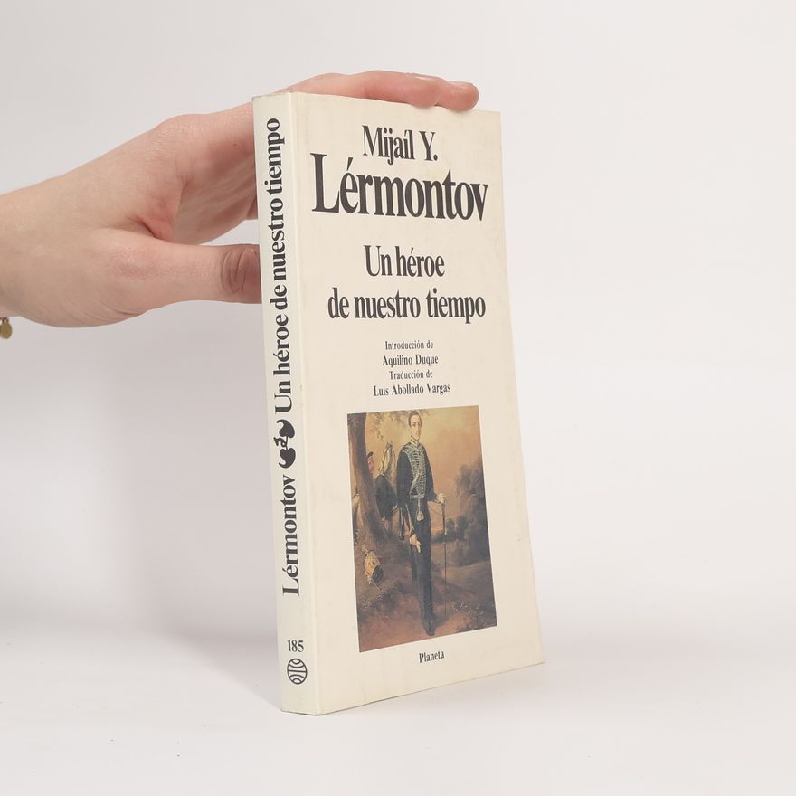 Michail Jurjevič Lermontov Un héroe de nuestro tiempo