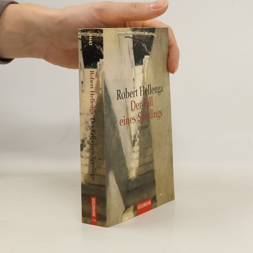 Robert Hellenga Der Fall eines Sperlings