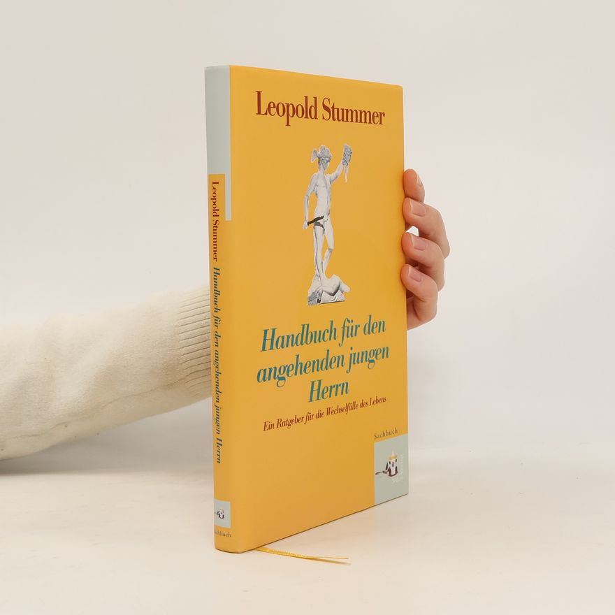 Leopold Stummer Handbuch für den angehenden jungen Herrn